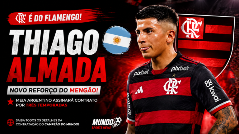 Montagem de Thiago Almada como novo reforço do Flamengo, destacando o meia argentino com a camisa rubro-negra e o anúncio de contrato por três temporadas.