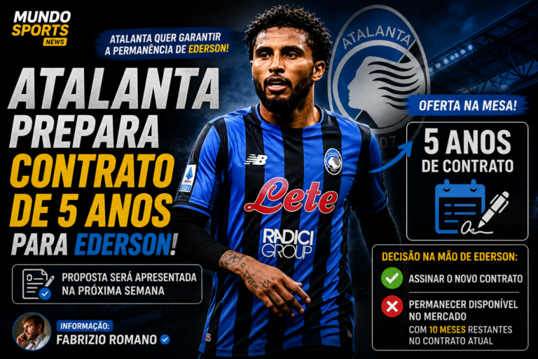 Arte destacando o volante Ederson com a camisa da Atalanta e a informação de que o clube italiano prepara uma proposta de renovação por cinco anos. A imagem traz o escudo da Atalanta e elementos gráficos sobre a negociação.